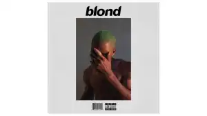 Blonde BY Frank Ocean